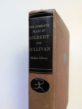 The Complete Plays of Gilbert and Sullivan - Modern Library edition